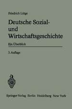 Deutsche Sozial- und Wirtschaftsgeschichte: Ein Überblick