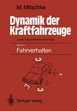 Dynamik der Kraftfahrzeuge: Band C: Fahrverhalten