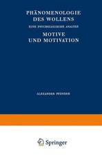 Phänomenologie des Wollens: Eine Psychologische Analyse Motive und Motivation