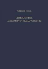 Lehrbuch der Allgemeinen Humangenetik