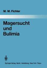 Magersucht und Bulimia: Empirische Untersuchungen zur Epidemiologie, Symptomatologie, Nosologie und zum Verlauf