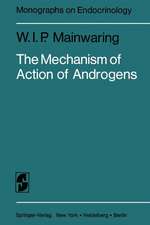 The Mechanism of Action of Androgens