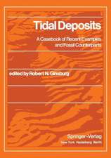 Tidal Deposits: A Casebook of Recent Examples and Fossil Counterparts