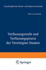 Verfassungsrecht und Verfassungspraxis der Vereinigten Staaten