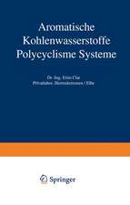 Aromatische Kohlenwasserstoffe: Polycyclische Systeme