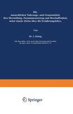 Die menschlichen Nahrungs- und Genussmittel, ihre Herstellung, Zusammensetzung und Beschaffenheit, nebst einem Abriss über die Ernährungslehre