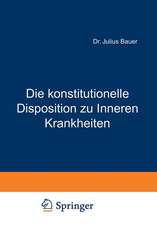 Die konstitutionelle Disposition zu Inneren Krankheiten