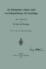 Die Bedingungen ruhigen Laufs von Drehgestellwagen für Schnellzüge: Eine Untersuchung