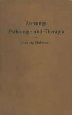 Atmungs-Pathologie und -Therapie