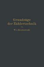 Grundzüge der Zählertechnik: Ein Lehr- und Nachschlagebuch