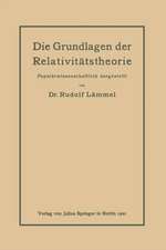 Die Grundlagen der Relativitätstheorie: Populärwissenschaftlich dargestellt