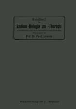 Handbuch der Radium-Biologie und Therapie: Einschliesslich der Anderen Radioaktiven Elemente