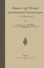 Diagnose und Therapie der gonorrhoischen Erkrankungen in der Allgemeinpraxis