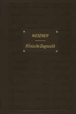 Medicinisch-klinische Diagnostik: Lehrbuch der Untersuchungsmethoden innerer Krankheiten für Studirende und Aerzte