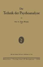 Die Technik der Psychoanalyse