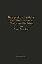 Das praktische Jahr in der Maschinen- und Elektromaschinenfabrik