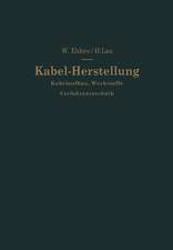 Kabel-Herstellung: Kabelaufbau, Werkstoffe, Verfahrenstechnik