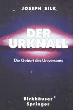 Der Urknall: Die Geburt des Universums