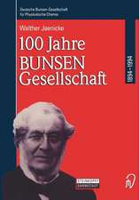 100 Jahre Bunsen-Gesellschaft 1894 – 1994