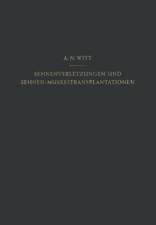 Sehnenverletzungen und Sehnen-Muskeltransplantationen