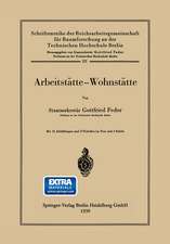 Arbeitstätte — Wohnstätte