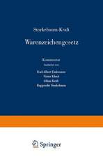 Storkebaum-Kraft Warenzeichengesetz: Kommentar