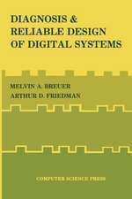 Diagnosis & Reliable Design of Digital Systems