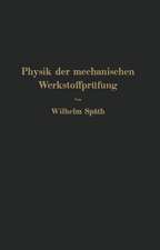 Physik der mechanischen Werkstoffprüfung