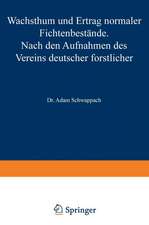 Wachstum und Ertrag normaler Fichtenbestände: Nach den Aufnahmen des Vereins deutscher forstlicher Versuchsanstalten