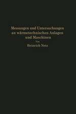 Messungen und Untersuchungen an wärmetechnischen Anlagen und Maschinen