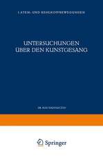 Untersuchungen über den Kunstgesang: I. Atem- und Kehlkopfbewegungen