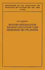 Wundkompensation Transplantation und Chimären bei Pflanzen