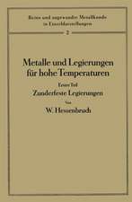 Metalle und Legierungen für hohe Temperaturen: Erster Teil Zunderfeste Legierungen