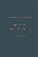 Leitfaden zur Vorbereitung auf die Apotheker-Gehülfen-Prüfung