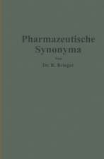 Pharmazeutische Synonyma: Unter Berücksichtigung des geltenden und älterer Deutscher Arzneibücher, pharmazeutischer Kompendien sowie fremdsprachlicher Arzneibücher zusammengestellt