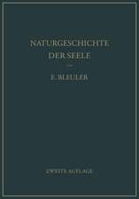 Naturgeschichte der Seele und ihres Bewußtwerdens. Mnemistische Biopsychologie