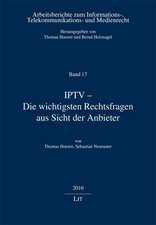 IPTV - Die wichtigsten Rechtsfragen aus Sicht der Anbieter