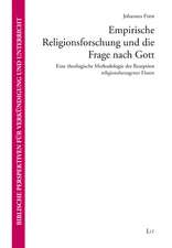 Empirische Religionsforschung und die Frage nach Gott