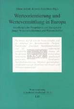 Werteorientierung und Wertevermittlung in Europa