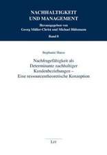 Nachfragefähigkeit als Determinante nachhaltiger Kundenbeziehungen - Eine ressourcentheoretische Konzeption