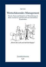 Wertschätzendes Management