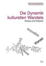 Die Dynamik kulturellen Wandels