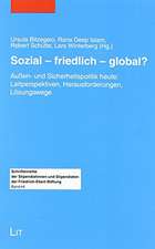 Sozial - friedlich - global?