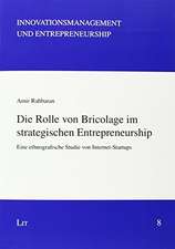 Die Rolle von Bricolage im strategischen Entrepreneurship