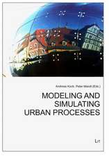 Modeling and Simulating Urban Processes