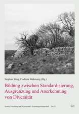 Bildung zwischen Standardisierung, Ausgrenzung und Anerkennung von Diversität