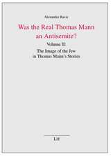 Was the Real Thomas Mann an Antisemite?