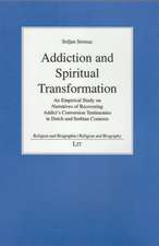 Addiction and Spiritual Transformation