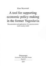 A Tool for Supporting Economic Policy-Making in the Former Yugoslavia