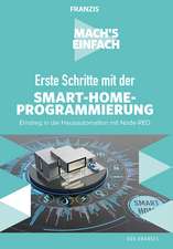 Mach's einfach: Erste Schritte mit Smart-Home-Programmierung